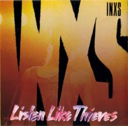 INXS - LISTEN LIKE THIEVES
