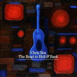 REA,CHRIS - ROAD TO HELL AND BACK