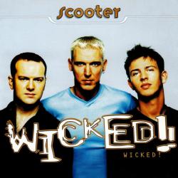 SCOOTER - WICKED