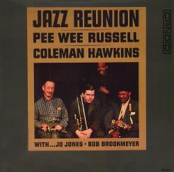 RUSSELL,PEE WEE \HAWKINS,COLEMAN - JAZZ REUNION (LP)