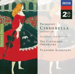 PROKOFIEV/GLAZUNOV/ASHKENAZY - CINDERELLA/SEASONS (2CD)