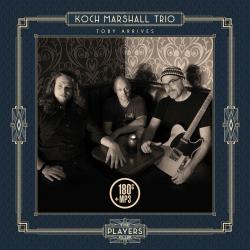 MARSHALL,KOCH TRIO - TOBY ARRIVES (LP)