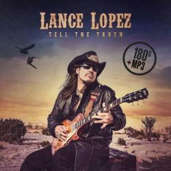 LOPEZ,LANCE - TELL THE TRUTH (LP)