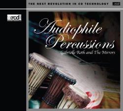 ROTH,GABRIELLE AND THE MIRRORS - AUDIOPHILE PERCUSSIONS (XRCD)