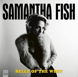 FISH,SAMANTHA - BELLE OF THE WEST (LP)