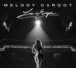 GARDOT,MELODY - LIVE IN EUROPE (2CD)