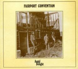 FAIRPORT CONVENTION - ANGEL DELIGHT