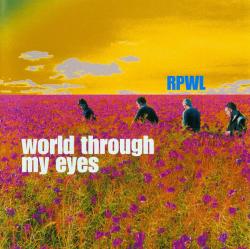 RPWL - WORLD THROUGH  MY EYES