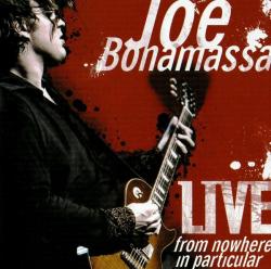 BONAMASSA,JOE - FROM NOWHERE IN PARTICULAR (2CD)