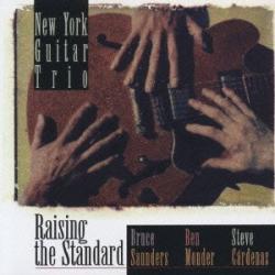 NEW YORK GUITAR TRIO - RAISING THE STANDARD (JAP)