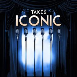 TAKE 6 - ICONIC