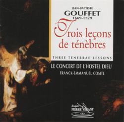 GOUFFET /COMTE - Three Tenebrae Lessons of the First Day