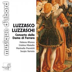 LUZZASCHI - CONCERTO DELLE DAME DI FERRARA