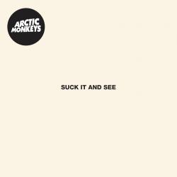 ARCTIC MONKEYS - SUCK IT AND SEE (digi)