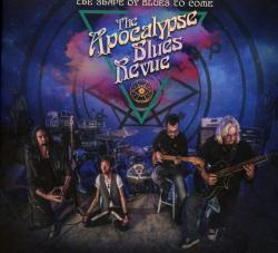 APOCALYPSE BLUES REVUE - SHAPE OF BLUES TO COME