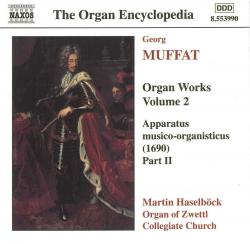 MUFFAT /HASELBOCK - ORGAN WORKS VOL.2