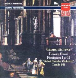 MUFFAT /PAL - CONCERTI GROSSI FLORILEGIUM I & II (2CD)