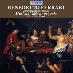 FERRARI,BENEDETTO - MUSICHE VARIE A VOCE SOLA