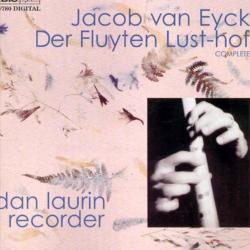VAN EYCK,JACOB - DER FLUYTEN LUST-HOF, DAN LAURIN recorder (9CD)