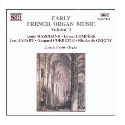 PAYNE,JOSEPH - EARLY FRENCH ORGAN MUSIC VOL.1