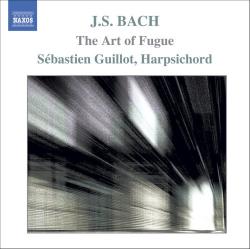 BACH.J.S. - ART OF FUGUE/SEBASTIEN GUILLOT