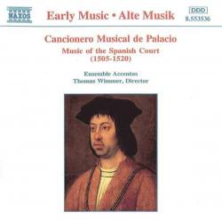 CANCIONERO  MUSICAL DE PALCIO - MISIC OF THE SPANISH COURT