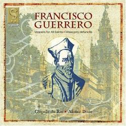 GUERRERO - VESPERS FOR ALL SAINTS/MISSA PRO DEFUNCTIS