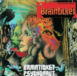 BRAINTICKET - BRAINTICKET \PSYCHONAUT