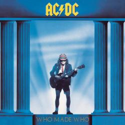 AC/DC - WHO MADE WHO