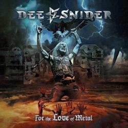 SNIDER,DEE - FOR THE LOVE OF METAL