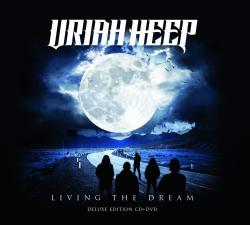 URIAH HEEP - LIVING THE DREAM