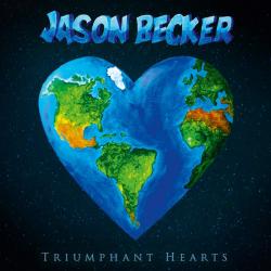 BECKER,JASON - TRIUMPHANT HEARTS (2LP)