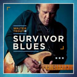 TROUT,WALTER - SURVIVOR BLUES