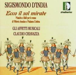 D'INDIA,SIGISMONDO /CHIAVAZZA - ECCO IL SOL MIRATE