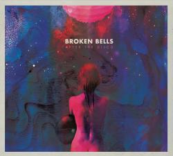 BROKEN BELLS - AFTER THE DISCO