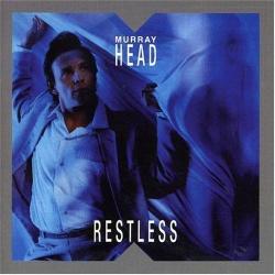 HEAD,MURRAY - RESTLESS