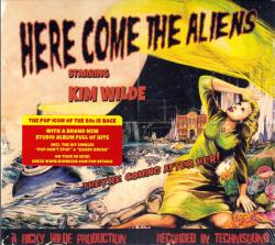 WILDE,KIM - HERE COME THE ALIENS