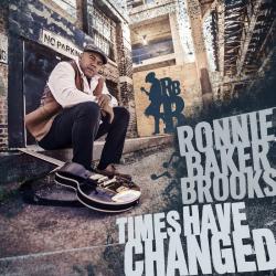 BROOKS,RONNIE BAKER - TIMES HAVE CHANGED