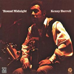 BURRELL,KENNY - 'ROUND MIDNIGHT