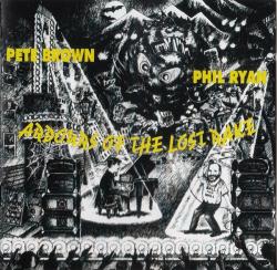 BROWN,PETE - ARDOURS OF THE LOST RAKE (UK)