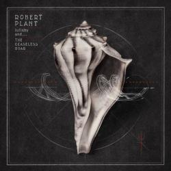 PLANT,ROBERT - LULLABY AND... THE CEASELESS ROAR