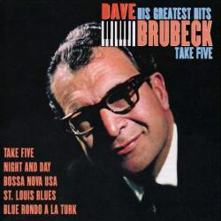 BRUBECK,DAVE - TAKE FIVE HIS GREATEST HITS