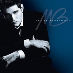 BUBLE,MICHAEL - CALL ME IRRESOPNSIBLE (2CD)