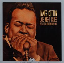 COTTON,JAMES - LATE NIGHT BLUES: Live at the New Penelope Cafe(LP)