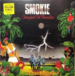 SMOKIE - STRANGERS IN PARADISE (LP) YELLOW