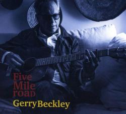 BECKLEY,GERRY - FIVE MILE ROAD