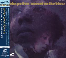 PATTON,BIG JOHN - ACCENT ON THE BLUES (JAP)