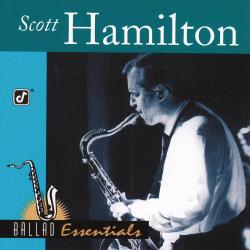 HAMILTON,SCOTT - BALLAD ESSENTIALS