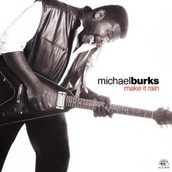 BURKS,MICHAEL - MAKE IT RAIN