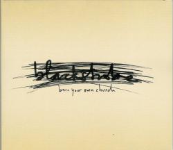 BLACKSTROBE - BURN YOUR OWN CHURCH